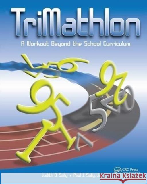 Trimathlon: A Workout Beyond the School Curriculum Sally, Judith 9781138442399  - książka