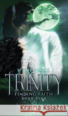 Trinity - Finding Faith Kylie Price 9780994226099 Kylie Price - książka