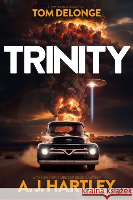 Trinity: A Novel Tom Delonge Aj Hartley 9781943272433 To the Stars - książka