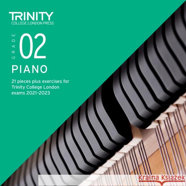 Trinity College London Piano Exam Pieces Plus Exercises From 2021: Grade 2 - CD only Trinity College London 9780857369796 Trinity College London Press - książka