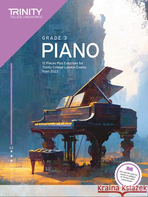 Trinity College London Piano Exam Pieces Plus Exercises from 2023: Grade 3 Trinity College London 9781804903148 Trinity College London Press - książka