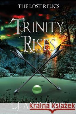 Trinity Rises Lj Andrews 9781535346399 Createspace Independent Publishing Platform - książka