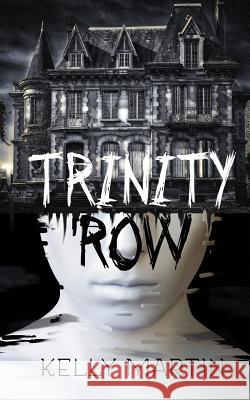 Trinity Row Kelly Martin 9781948095242 Monster Ivy Publishing - książka
