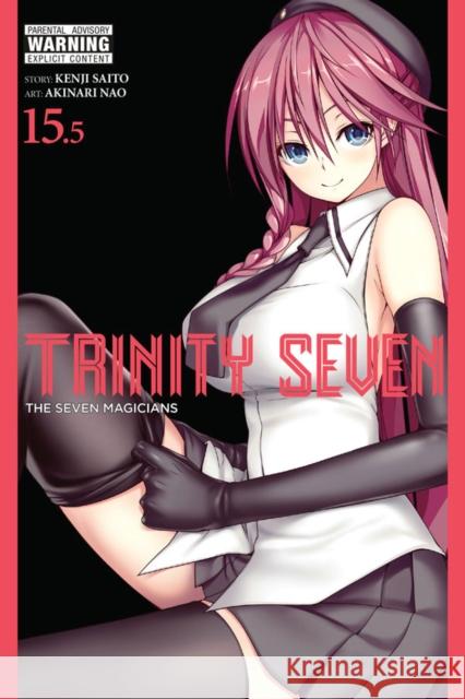 Trinity Seven, Vol. 15.5 Kenji Saito 9781975382957 Yen Press - książka