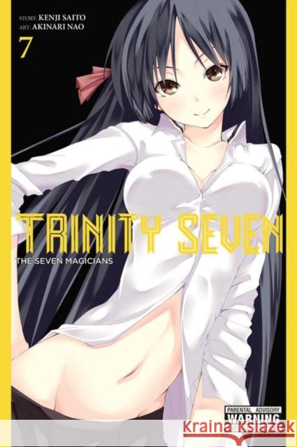 Trinity Seven, Volume 7: The Seven Magicians Kenji Saitou Akinari Nao 9780316263733 Yen Press - książka