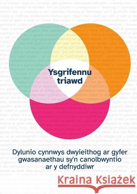 Trio Writing: Designing bilingual content for user-centred services Joanna Goodwin, Jeremy Evas, Robert Mills 9781447507734 Lulu.com - książka