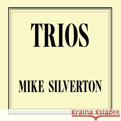 Trios Mike Silverton 9781952386510 Sagging Meniscus Press - książka
