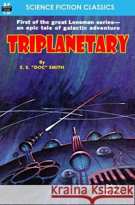 Triplanetary Edward E. Smith 9781612871905 Armchair Fiction & Music - książka