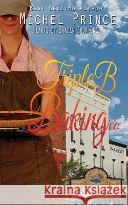 Triple B Baking Company Michel Prince Leanore Elliott 9781517561680 Createspace - książka