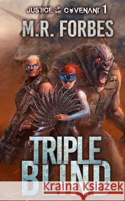 Triple Blind M. R. Forbes 9781986481748 Createspace Independent Publishing Platform - książka