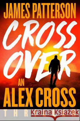 Triple Cross: The Greatest Alex Cross Thriller Since Kiss the Girls Patterson, James 9780316499187 Little Brown and Company - książka