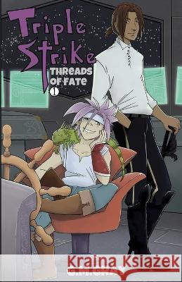 Triple Strike: Threads of Fate G M Gray   9798987621301 Akula Games LLC - książka