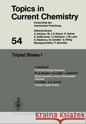 Triplet States I Kendall N. Houk, Christopher A. Hunter, Michael J. Krische, Jean-Marie Lehn, Steven V. Ley, Massimo Olivucci, Joachim Th 9783662159866 Springer-Verlag Berlin and Heidelberg GmbH &  - książka