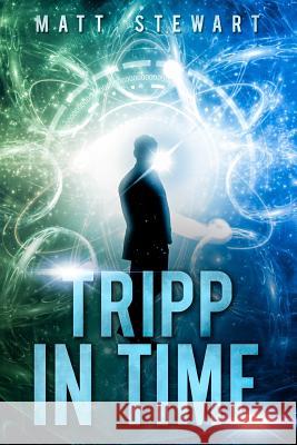 Tripp in Time Matt Stewart 9781791832889 Independently Published - książka