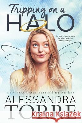 Tripping on a Halo Alessandra Torre 9780999784174 Select Publishing LLC - książka