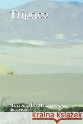 Triptico Maria Angelica Matarazz 9786120055601 National Library of Peru - książka
