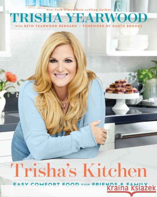 Trisha's Kitchen: Easy Comfort Food for Friends and Family Yearwood, Trisha 9780358567370 Houghton Mifflin - książka