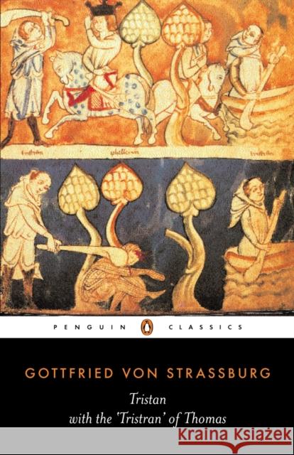 Tristan with the 'Tristran' of Thomas Gottfried von Strassburg 9780140440980 Penguin Books - książka