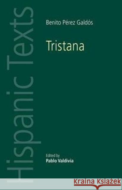 Tristana: By Benito Pérez Galdós Davies, Catherine 9780719099212 Manchester University Press - książka