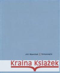 Tritanopie Jiří Daníček 9788088047117 Galerie Ztichlá klika - książka
