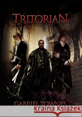 Tritorian Townes Gabrie 9781450091350 Xlibris Corporation - książka