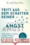 Tritt aus dem Schatten deiner Angst Voos, Dr. med. Dunja 9783842642560 Humboldt