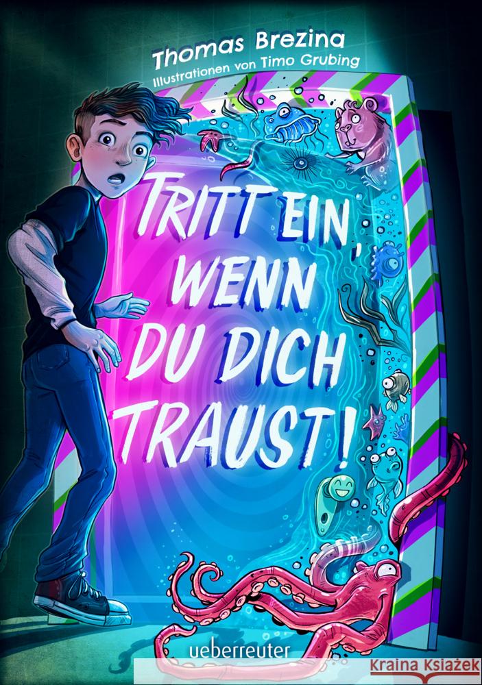 Tritt ein, wenn du dich traust! Brezina, Thomas 9783764152666 Ueberreuter - książka