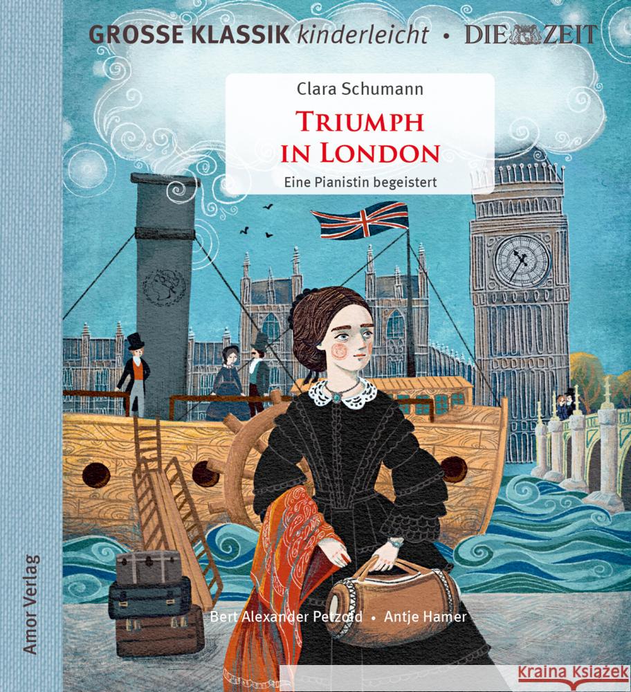 Triumph in London. Eine Pianistin begeistert., 1 Audio-CD, 1 Audio-CD Schumann, Clara, Petzold, Bert Alexander 9783985873098 Amor Verlag - książka