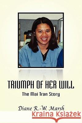 Triumph of Her Will Diane Marsh 9780557987993 Lulu.com - książka