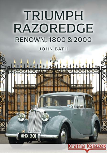 Triumph Razoredge: Renown, 1800 & 2000 John Bath 9781398126930 Amberley Publishing - książka