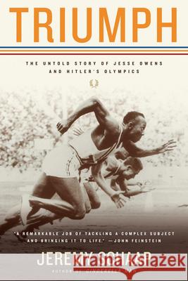 Triumph: The Untold Story of Jesse Owens and Hitler's Olympics Jeremy Schaap 9780618919109 Mariner Books - książka