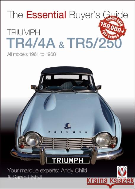 Triumph TR4/4A & TR5/250 - All models 1961 to 1968 Sarah Battyll 9781787112858 Veloce Publishing - książka
