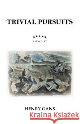 Trivial Pursuits Henry Gans 9781412098939 Trafford Publishing - książka