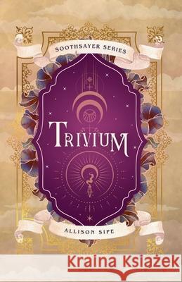 Trivium Allison Sipe 9781957314020 Allison Sipe - książka