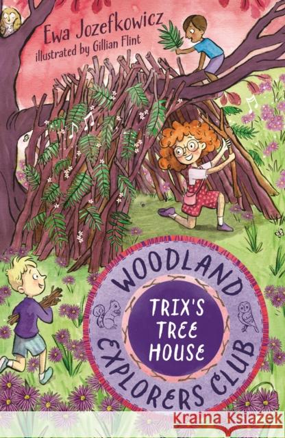 Trix's Tree House Ewa Jozefkowicz 9781035902873 Bloomsbury Publishing PLC - książka