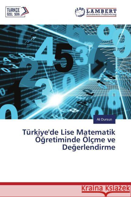 Türkiye'de Lise Matematik Ögretiminde Ölçme ve Degerlendirme Dursun, Ali 9783330058200 LAP Lambert Academic Publishing - książka