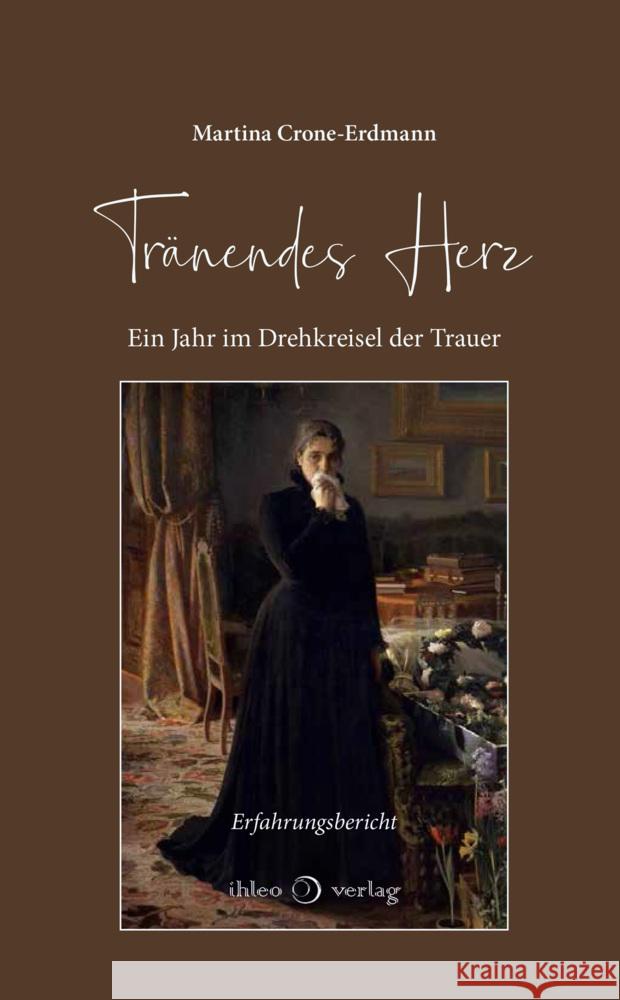 Tränendes Herz Crone-Erdmann, Martina 9783966660334 ihleo - książka