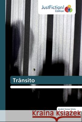 Trânsito André Ferraz Melo 9786200107718 Justfiction Edition - książka