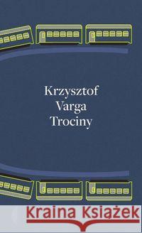 Trociny Varga Krzysztof 9788375363661 Czarne - książka