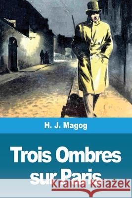 Trois Ombres sur Paris H. J. Magog 9783967872545 Prodinnova - książka