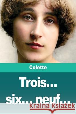 Trois... six... neuf... Colette 9783690828475 Prodinnova - książka