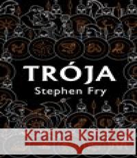 Trója Stephen Fry 9788075933553 BETA Dobrovský - książka