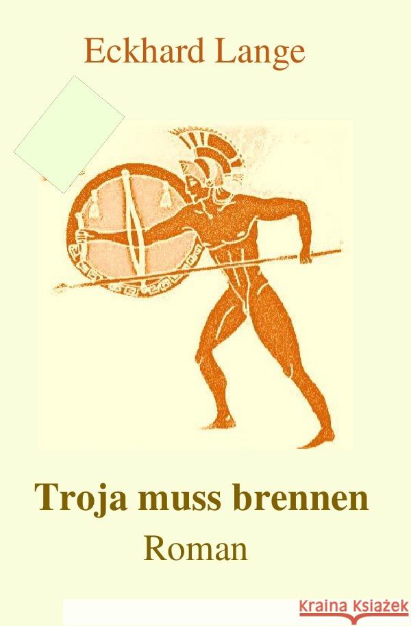 Troja muss brennen Lange, Eckhard 9783757505684 epubli - książka