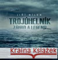 Trojúhelník záhad a legend Jiří Bílek 9788075571885 Epocha - książka