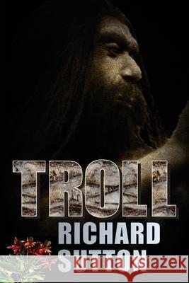 Troll Richard Sutton 9781480271494 Createspace - książka