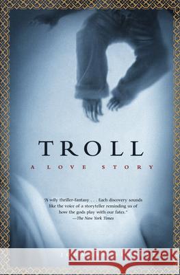 Troll: A Love Story Johanna Sinisalo Herbert Lomas 9780802141293 Grove/Atlantic - książka