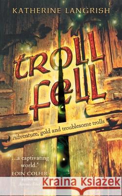 Troll Fell Katherine Langrish 9780007170722  - książka