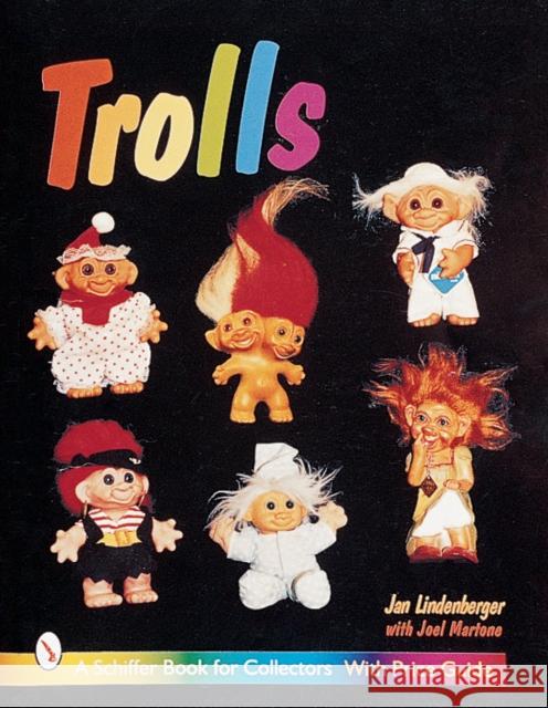 Trolls Jan Lindenberger 9780764308635 Schiffer Publishing - książka