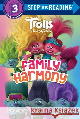 Trolls Band Together: Family Harmony (DreamWorks Trolls) Random House                             Random House 9780593702796 Random House Books for Young Readers - książka