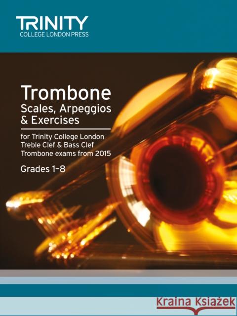 Trombone Scales Grades 1-8 from 2015 AA.VV. 9780857363800 Trinity College London Press - książka